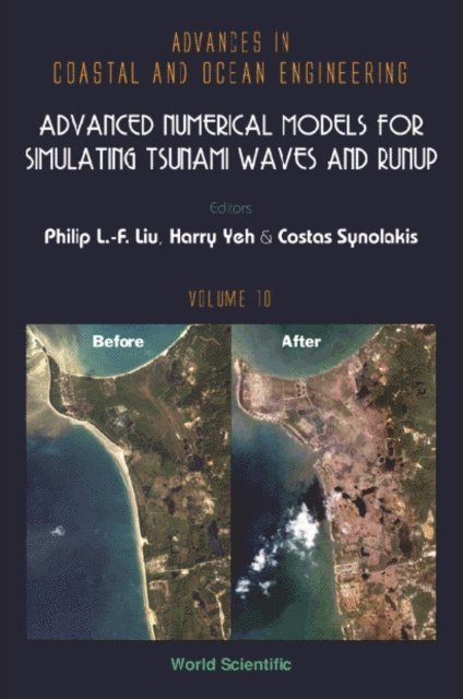 Synolakis Costas Synolakis, Liu Philip L F Liu, Yeh Harry H Yeh - Advanced Numerical Models For Simulating Tsunami Waves And Runup, E-bok