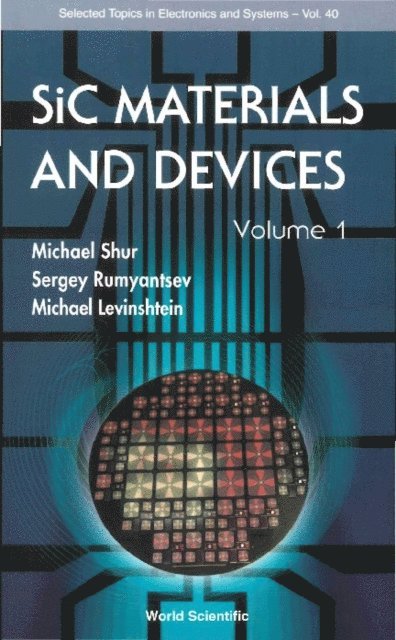 Levinshtein Michael E Levinshtein, Shur Michael S Shur, Rumyantsev Sergey Rumyantsev - Sic Materials And Devices - Volume 1, E-bok