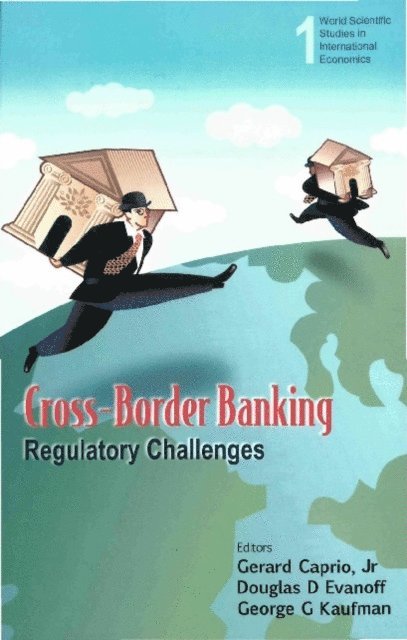 Kaufman George G Kaufman, Evanoff Douglas D Evanoff, Caprio Jr Gerard Caprio Jr - Cross-border Banking: Regulatory Challenges, E-bok