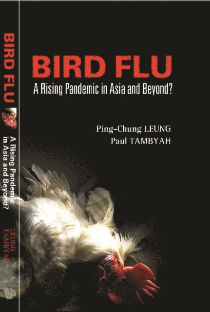 Tambyah Paul Anatharajah Tambyah, Leung Ping-chung Leung - Bird Flu: A Rising Pandemic In Asia And Beyond?, E-bok
