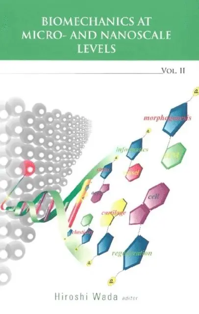 Wada Hiroshi Wada - Biomechanics At Micro- And Nanoscale Levels - Volume Ii, E-bok. Tillgänglighet: Lägg i varukorg