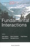 Fundamental Interactions - Proceedings Of The 20th Lake Louise Winter Institute