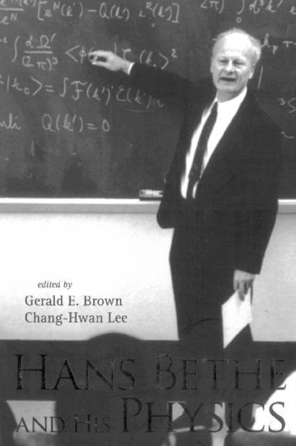 Lee Chang-hwan Lee, Brown Gerald E Brown - Hans Bethe And His Physics, E-bok