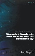 Wavelet Analysis And Active Media Technology (In 3 Volumes) - Proceedings Of The 6th International Progress