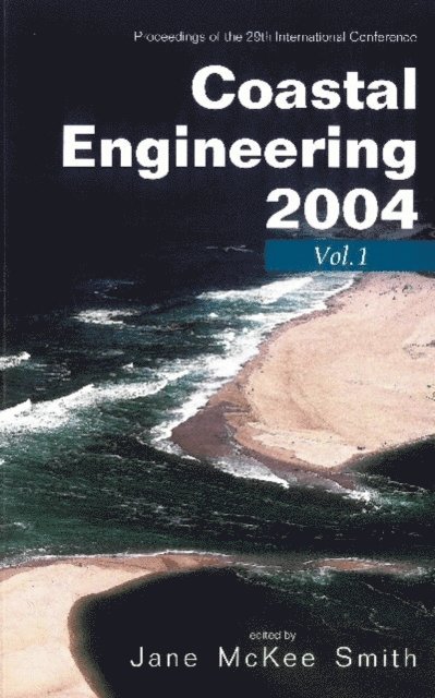 Smith Jane Mckee Smith - Coastal Engineering 2004 - Proceedings Of The 29th International Conference (In 4 Vols), E-bok