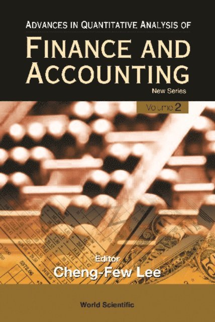Lee Cheng Few Lee - Advances In Quantitative Analysis Of Finance And Accounting - New Series (Vol. 2), E-bok