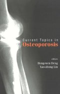 Current Topics In Osteoporosis