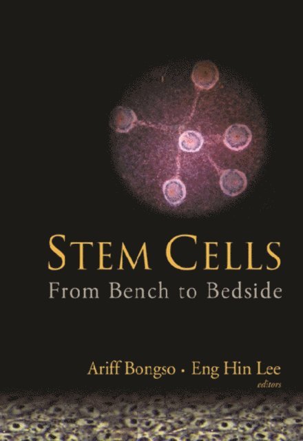 Lee Eng Hin Lee, Bongso Ariff Bongso - Stem Cells: From Bench To Bedside, E-bok