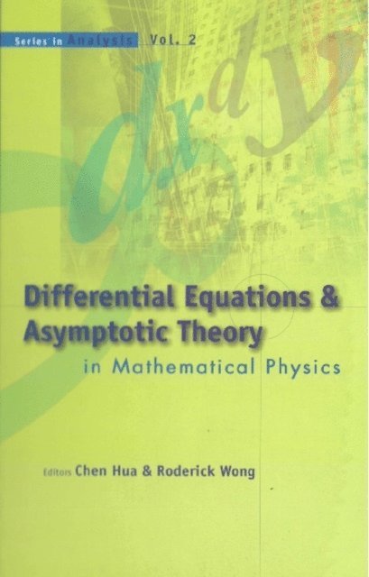Wong Roderick S C Wong, Chen Hua Chen - Differential Equations And Asymptotic Theory In Mathematical Physics, E-bok