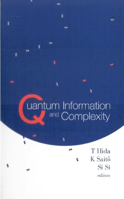 Hida Takeyuki Hida, Si Si Si, Saito Kimiaki Saito - Quantum Information And Complexity - Proceedings Of The Meijo Winter School 2003, E-bok