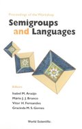 Semigroups And Languages, Proceedings Of The Workshop