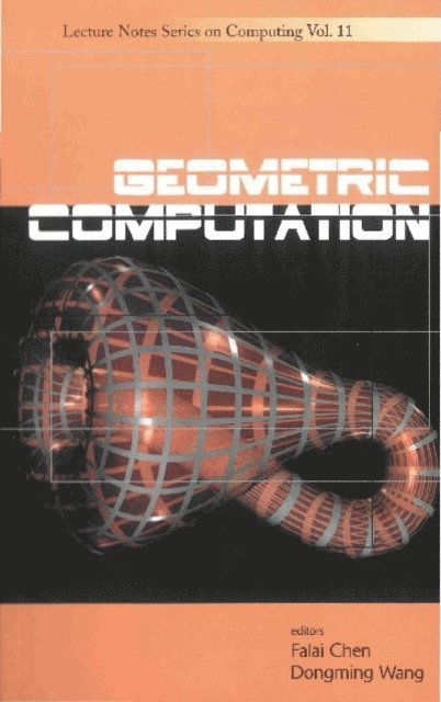 Wang Dongming Wang, Chen Falai Chen - Geometric Computation, E-bok