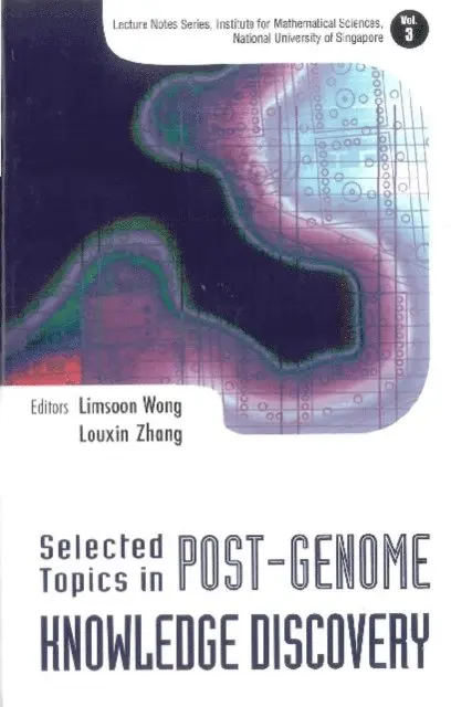 Zhang Louxin Zhang, Wong Limsoon Wong - Selected Topics In Post-genome Knowledge Discovery, E-bok. Tillgänglighet: Lägg i varukorg