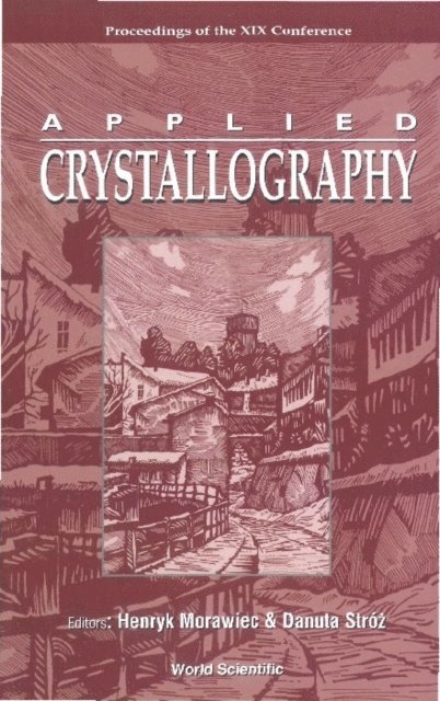 Morawiec Henryk Morawiec, Stroz Danuta Stroz - Applied Crystallography, Proceedings Of The Xix Conference, E-bok