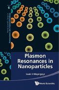 Plasmon Resonances In Nanoparticles
