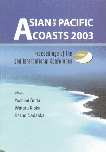 Nadaoka Kazuo Nadaoka, Kioka Wataru Kioka, Goda Yoshimi Goda - Asian And Pacific Coasts 2003 (With Cd-rom), Proceedings Of The 2nd International Conference, E-bok