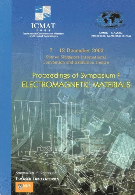 Ong Chong Kim Ong, Matitsine Serguei Matitsine, Gan Yeow Beng Gan, Lim Hock Lim - Electromagnetic Materials - Proceedings Of The Symposium F, E-bok