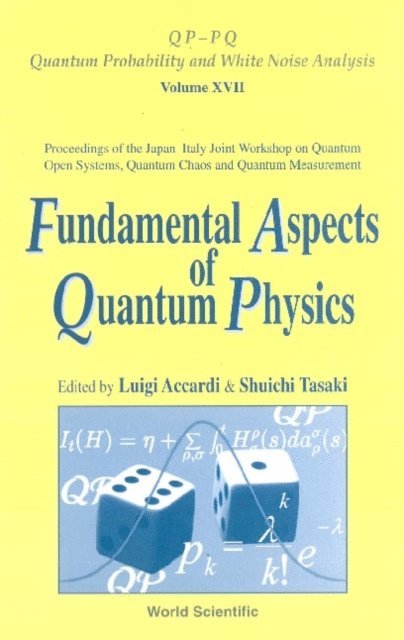 Accardi Luigi Accardi, Tasaki Shuichi Tasaki - Fundamental Aspects Of Quantum Physics, Proceedings Of The Japan-italy Joint Workshop On Quantum Open Systems, Quantum Chaos And Quantum Measurement, E-bok