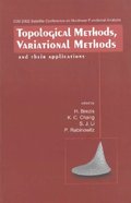 Topological Methods, Variational Methods And Their Applications - Proceedings Of The Icm2002 Satellite Conference On Nonlinear Functional Analysis