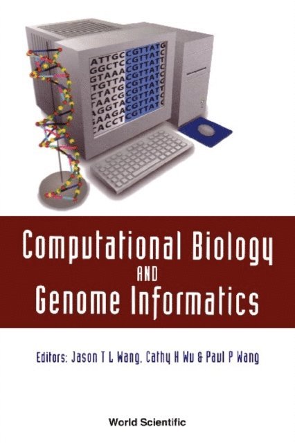 Wu Cathy H Wu, Wang Jason T L Wang, Wang Paul P Wang - Computational Biology And Genome Informatics, E-bok
