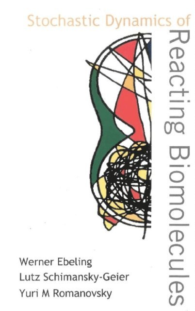 Schimansky-geier Lutz Schimansky-geier, Romanovsky Yuri M Romanovsky, Ebeling Werner Ebeling - Stochastic Dynamics Of Reacting Biomolecules, E-bok