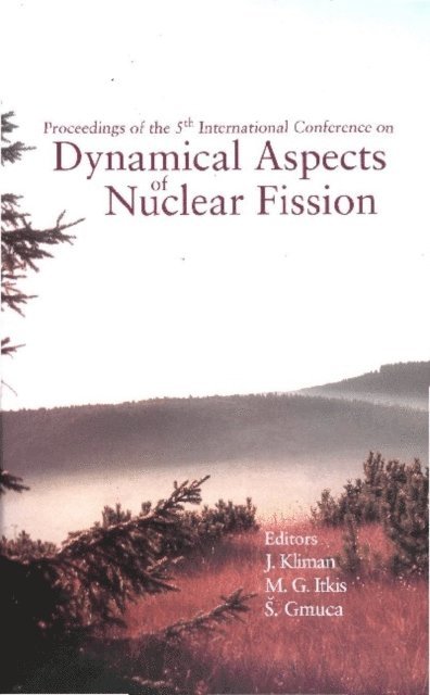 Kliman Jan Kliman, Itkis Mikhail G Itkis, Gmuca Stefan Gmuca - Dynamical Aspects Of Nuclear Fission, Proceedings Of The 5th International Conference (Danf01), E-bok