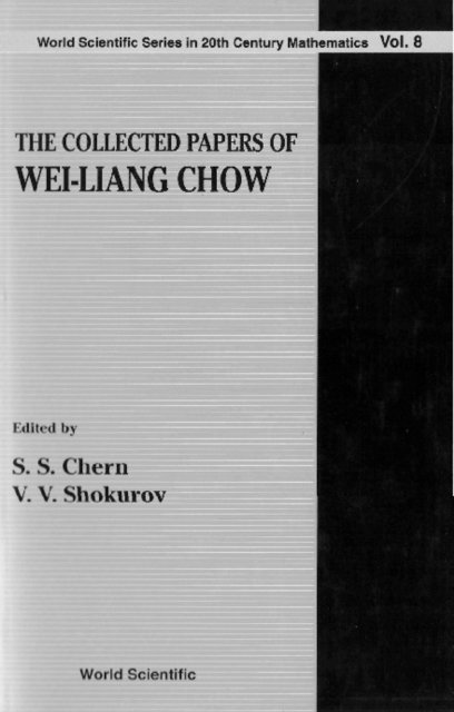 Shokurov V V Shokurov, Chern Shiing-shen Chern - Collected Papers Of Wei-liang Chow, The, E-bok