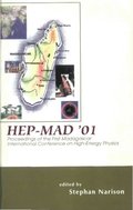 Hep-mad '01, Proceedings Of The First Madagascar International Conference On High-energy Physics