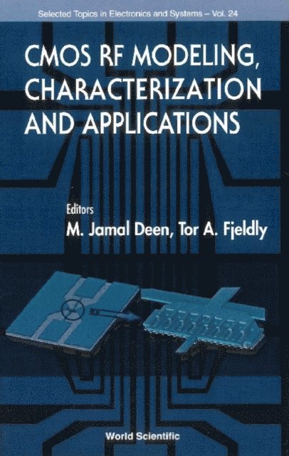 Fjeldly Tor A Fjeldly, Deen M Jamal Deen - Cmos Rf Modeling, Characterization And Applications, E-bok