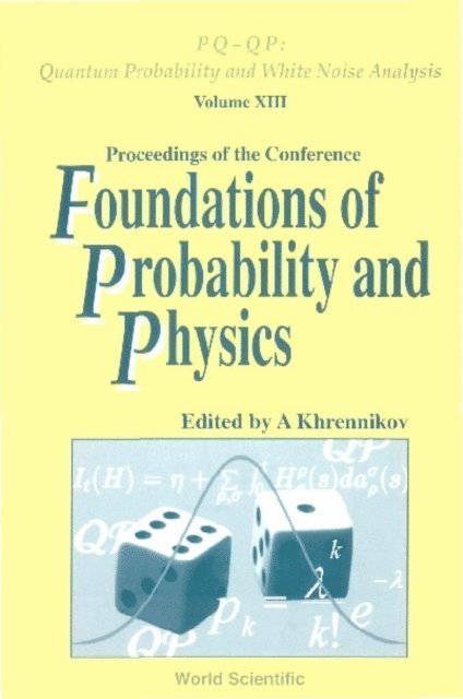Khrennikov Andrei Yu Khrennikov - Foundations Of Probability And Physics - Proceedings Of The Conference, E-bok