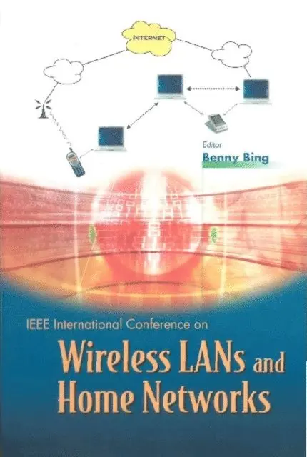 Bing Benny Bing - Wireless Lans And Home Networks: Connecting Offices And Homes - Proceedings Of The International Conference, E-bok. Tillgänglighet: Lägg i varukorg