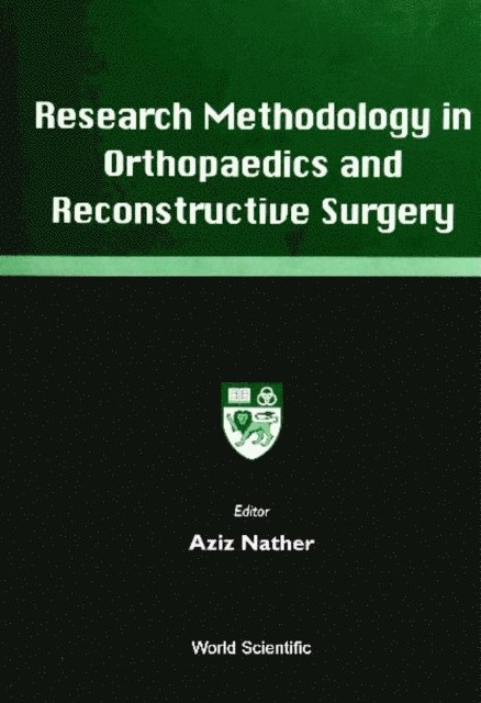 Nather Abdul Aziz Nather - Research Methodology In Orthopaedics And Reconstructive Surgery, E-bok. Tillgänglighet: Lägg i varukorg