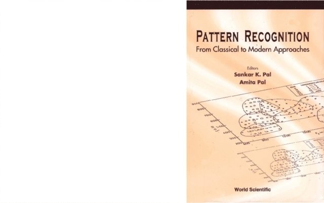 Pal Amita Pal, Pal Sankar Kumar Pal - Pattern Recognition: From Classical To Modern Approaches, E-bok