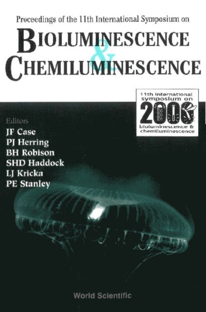 Stanley Philip E Stanley, Robison Bruce H Robison, Kricka Larry J Kricka, Herring Peter J Herring, Haddock Steven H D Haddock, Case James F Case - Bioluminescence And Chemiluminescence - Proceedings Of The 11th International Symposium, E-bok. Tillgänglighet: Lägg i varukorg