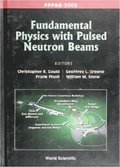 Fundamental Physics With Pulsed Neutron Beams (Fppnb 2000)