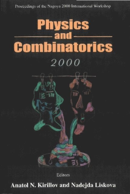 Liskova Nadejda Liskova, Kirillov Anatol N Kirillov - Physics And Combinatorics, Procs Of The Nagoya 2000 Intl Workshop, E-bok