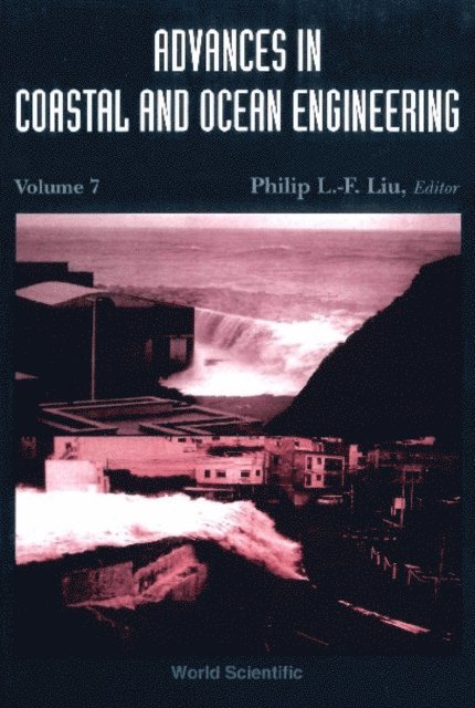 Yeh Harry H Yeh, Panchang Vijay Panchang, Otta Ashwini Kumar Otta, Losada Inigo J Losada, Liu Philip L F Liu, Dingemans Maarten W Dingemans, Demirbilek Zeki Demirbilek - Advances In Coastal And Ocean Engineering, Vol 7, E-bok