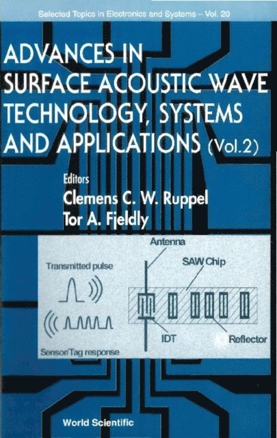 Baghai-wadji Alireza Baghai-wadji, Ruppel Clemens C W Ruppel, Fjeldly Tor A Fjeldly - Advances In Surface Acoustic Wave Technology, Systems & Applications, Vol 2, E-bok