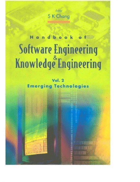 Chang Shi-kuo Chang - Handbook Of Software Engineering And Knowledge Engineering, Vol 2: Emerging Technologies, E-bok