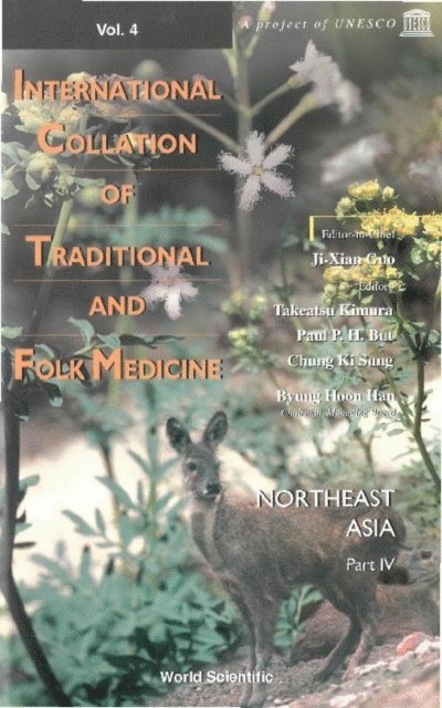 Chung Ki Sung Chung, But Paul Pui-hay But, Kimura Takeatsu Kimura, Guo Ji-xian Guo - International Collation Of Traditional And Folk Medicine, Vol 4, E-bok