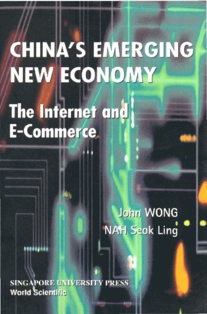 Wong John Wong, Nah Seok Ling Nah - China's Emerging New Economy, E-bok