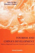 Tourism And China's Development- Policies, Regional Economic Growth & Ecotourism