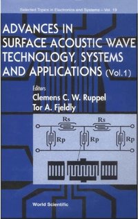Advances In Surface Acoustic Wave Technology, Systems And Applications (Volume 1)