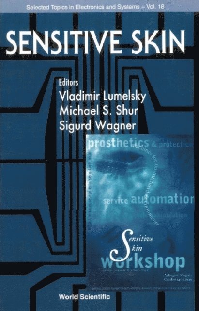 Ding Mingzhou Ding, Wagner Sigurd Wagner, Shur Michael S Shur, Lumelsky Vladimir Lumelsky - Sensitive Skin, E-bok