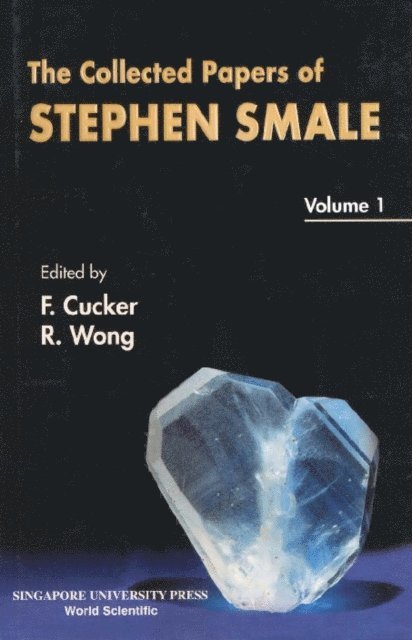 Cucker Felipe Cucker, Wong Roderick S C Wong - Collected Papers Of Stephen Smale, The (In 3 Volumes) - Volume 1, E-bok