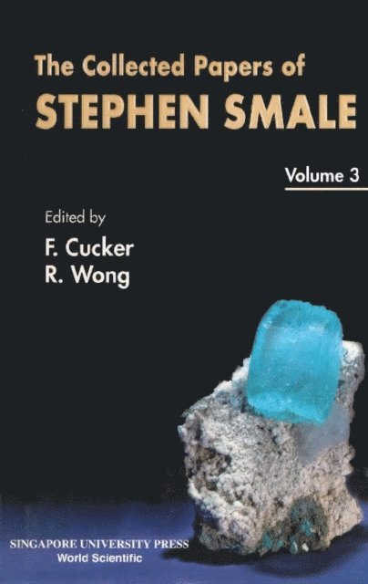 Cucker Felipe Cucker, Wong Roderick S C Wong - Collected Papers Of Stephen Smale, The (In 3 Volumes) - Volume 3, E-bok