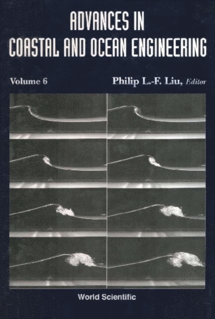 Liu Philip L F Liu, Greated Clive Greated, Emarat Narumon Emarat, Asano Toshiyuki Asano, Agnon Yehuda Agnon - Advances In Coastal And Ocean Engineering, Vol 6, E-bok
