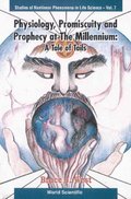 Physiology, Promiscuity And Prophecy At The Millennium: A Tale Of Tails