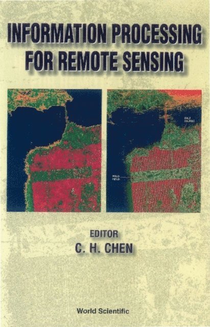 Chen Chi Hau Chen - Information Processing For Remote Sensing, E-bok