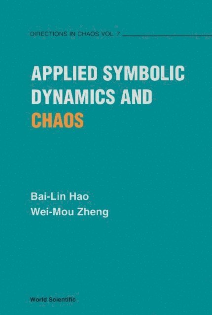 Zheng Wei-mou Zheng, Hao Bailin Hao - Applied Symbolic Dynamics And Chaos, E-bok